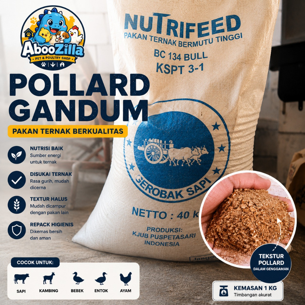 (1 Kg) NutriFeed Pollard Gandum Cap Gerobak Sapi Dedak Gandum Campuran Pakan Ternak