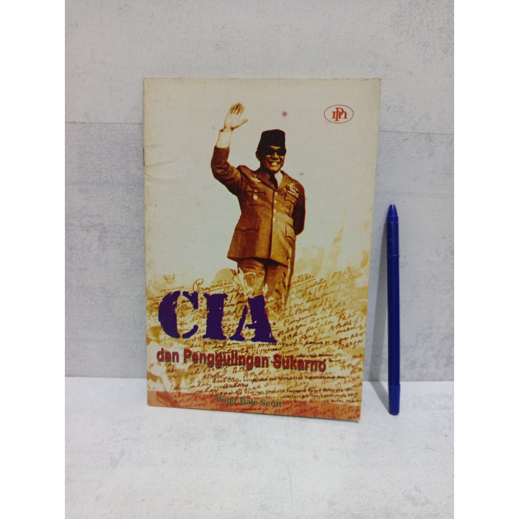 CIA dan Penggulingan Sukarno BY Peter Dale Scott