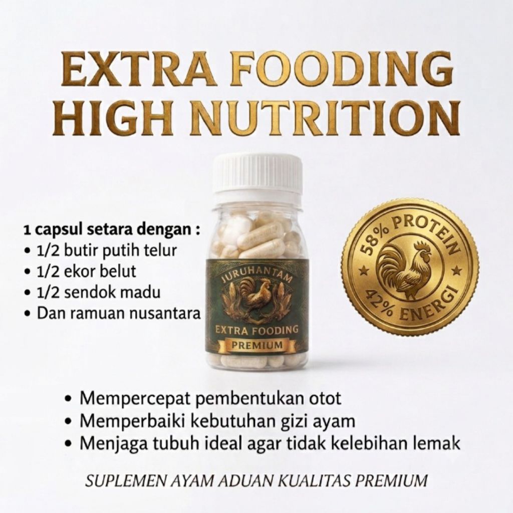 JURUHANTAM Extra Fooding Premium - Suplemen Pembentuk Otot & Nutrisi Ayam Aduan (High Nutrition)