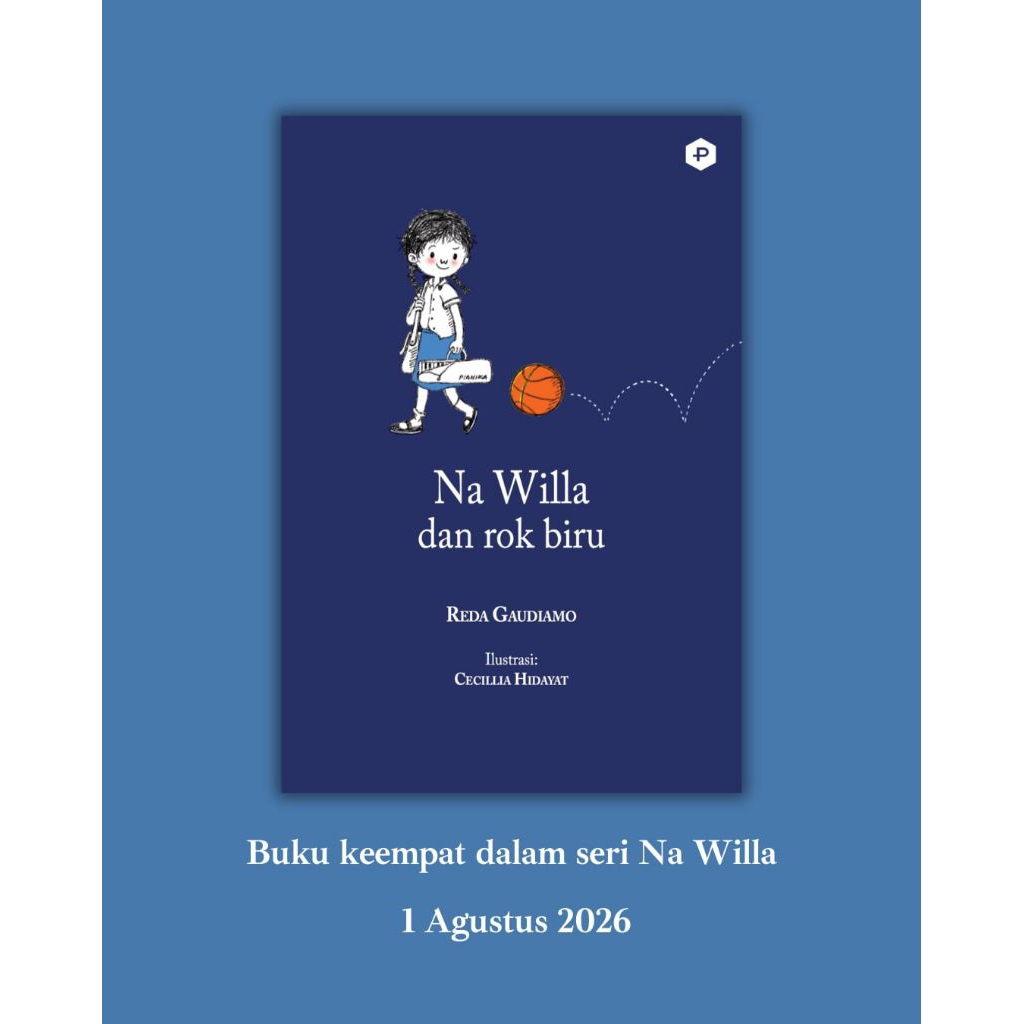 Novel Anak : Na Willa , Na Willa dan Rumah dalam Gang, Na Willa dan Hari-Hari Ramai, Na Willa dan ro