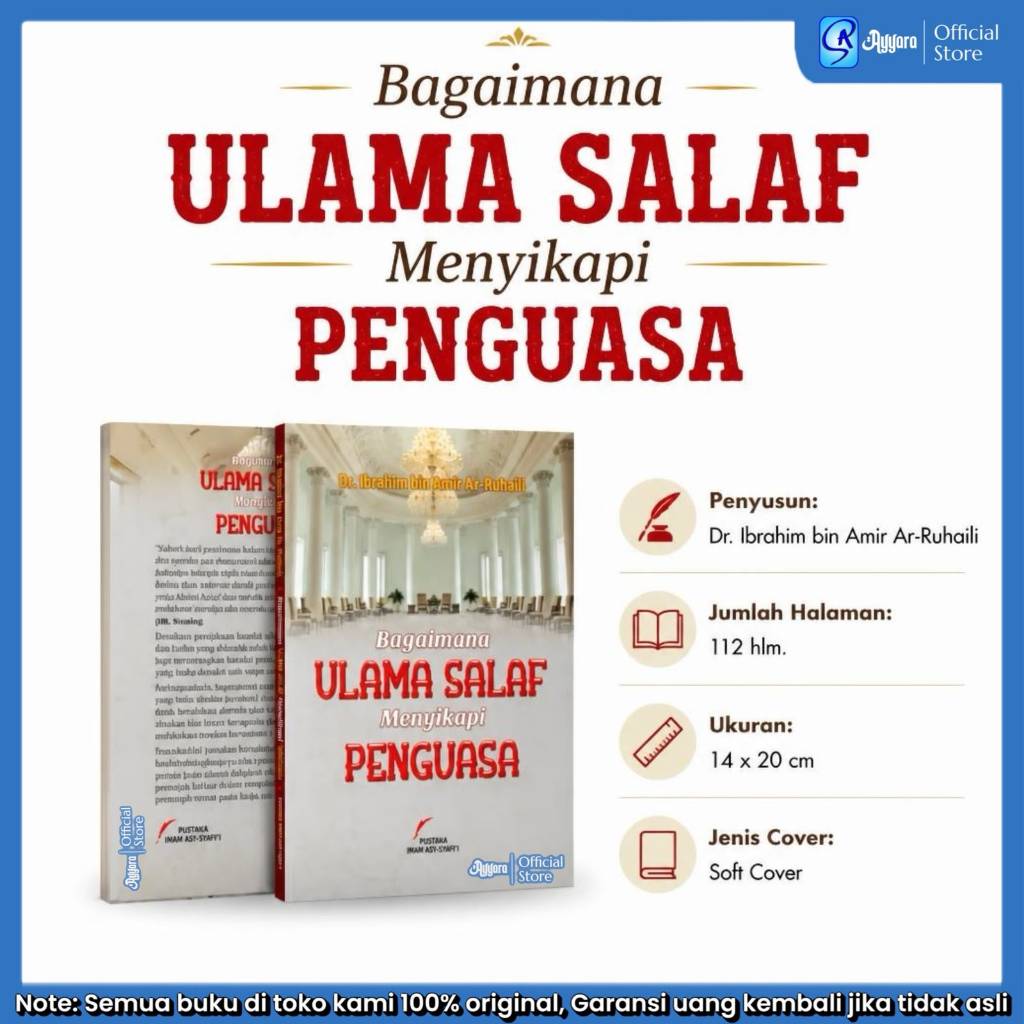 Pustaka Imam Syafii - Bagaimana Ulama Salaf Menyikapi Penguasa - Dr. Ibrahim bin Amir Ar ruhaili