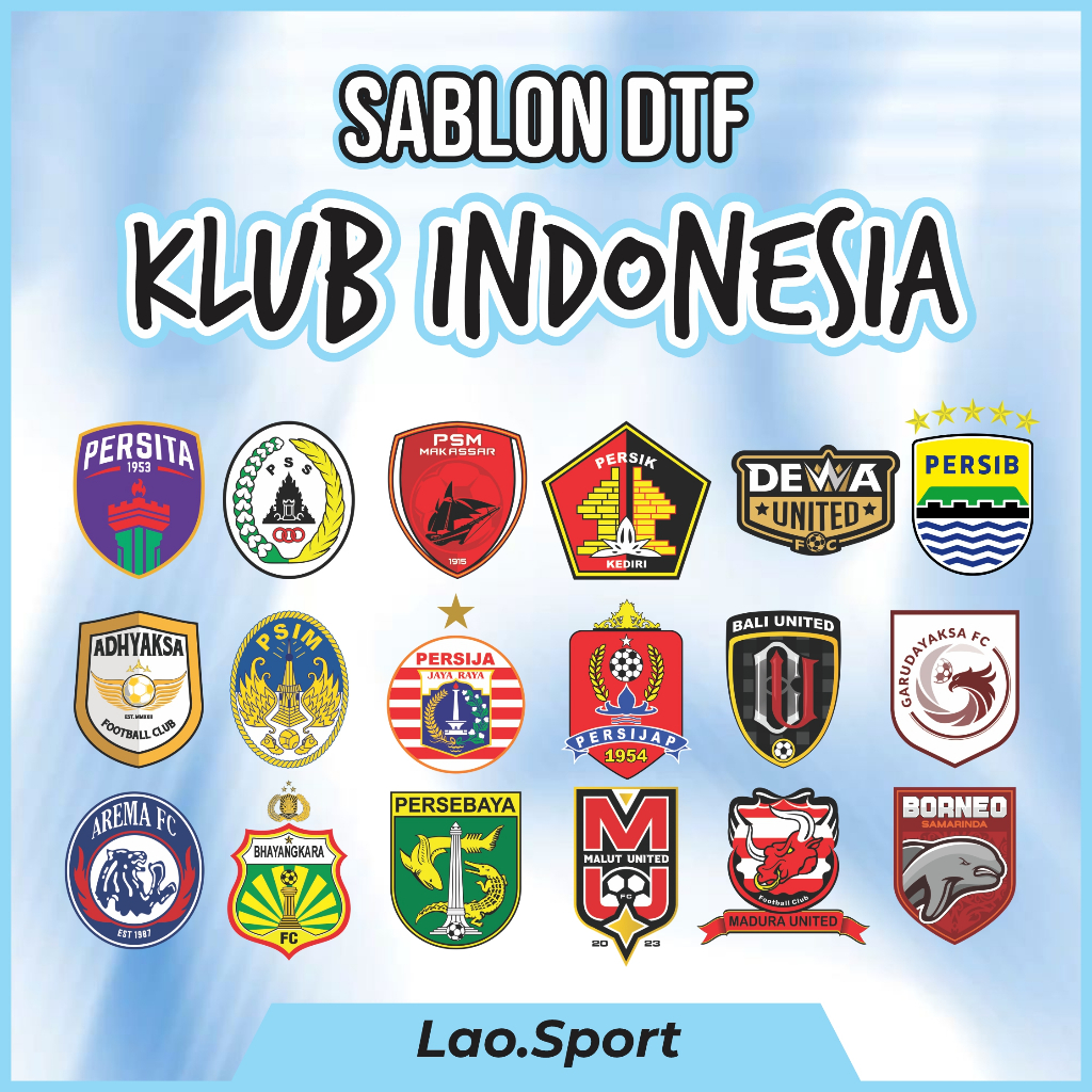 DTF Sablon Patch Logo Jersey Club Indonesia Persib Persija Persebaya Arema Liga Indo Sepak Bola