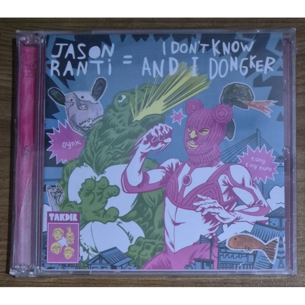 CD JASON RANTI - I DON'T KNOW AND I DONGKER