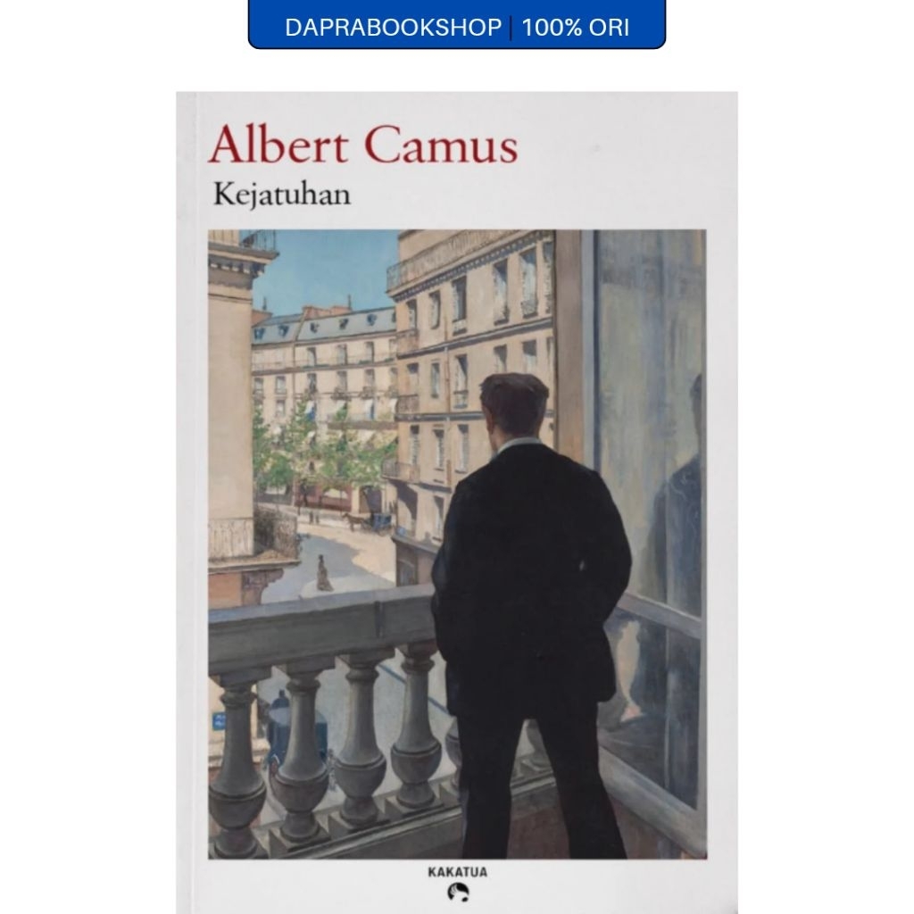 Kejatuhan (The Fall) - Albert Camus - Kakatua