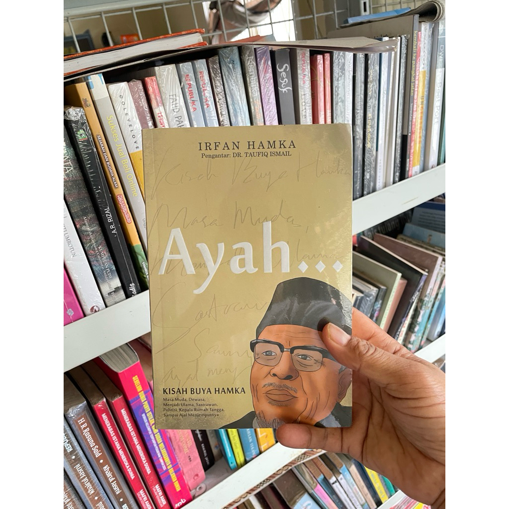 Ayah   Kisah Buya Hamka / Irfan Hamka