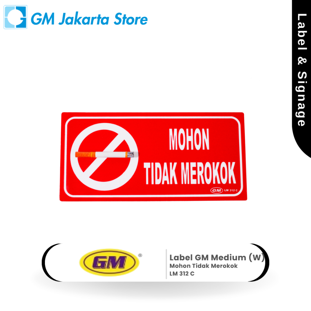 Label GM Medium (W) Mohon Tidak Merokok LM 312 C