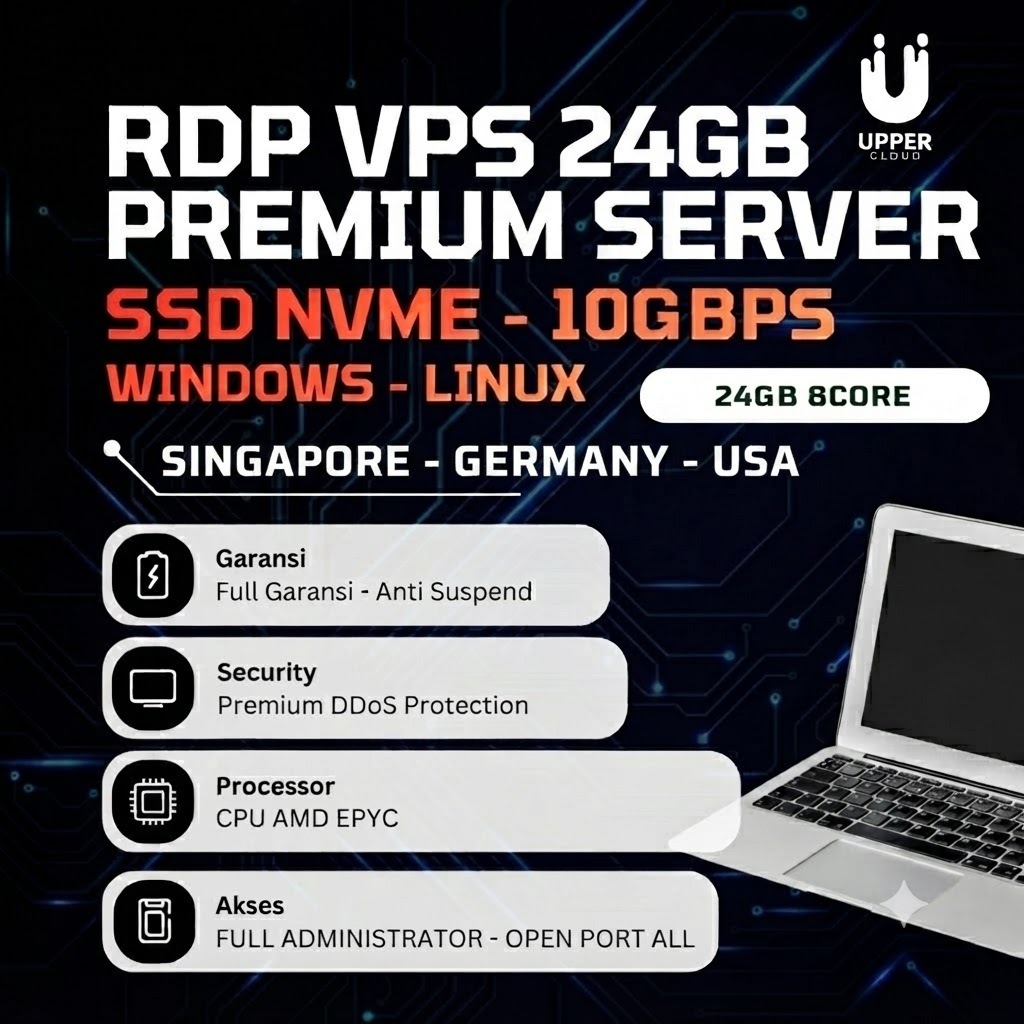RDP VPS Premium Singapore USA Germany 24GB RAM 8 Core 400GB NVMe SSD Full Akses Bisa Perpanjang Dedi