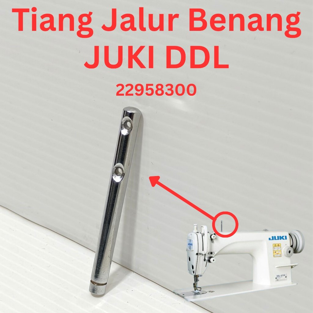Tiang Jalur Benang JUKI DDL-8700 22958300