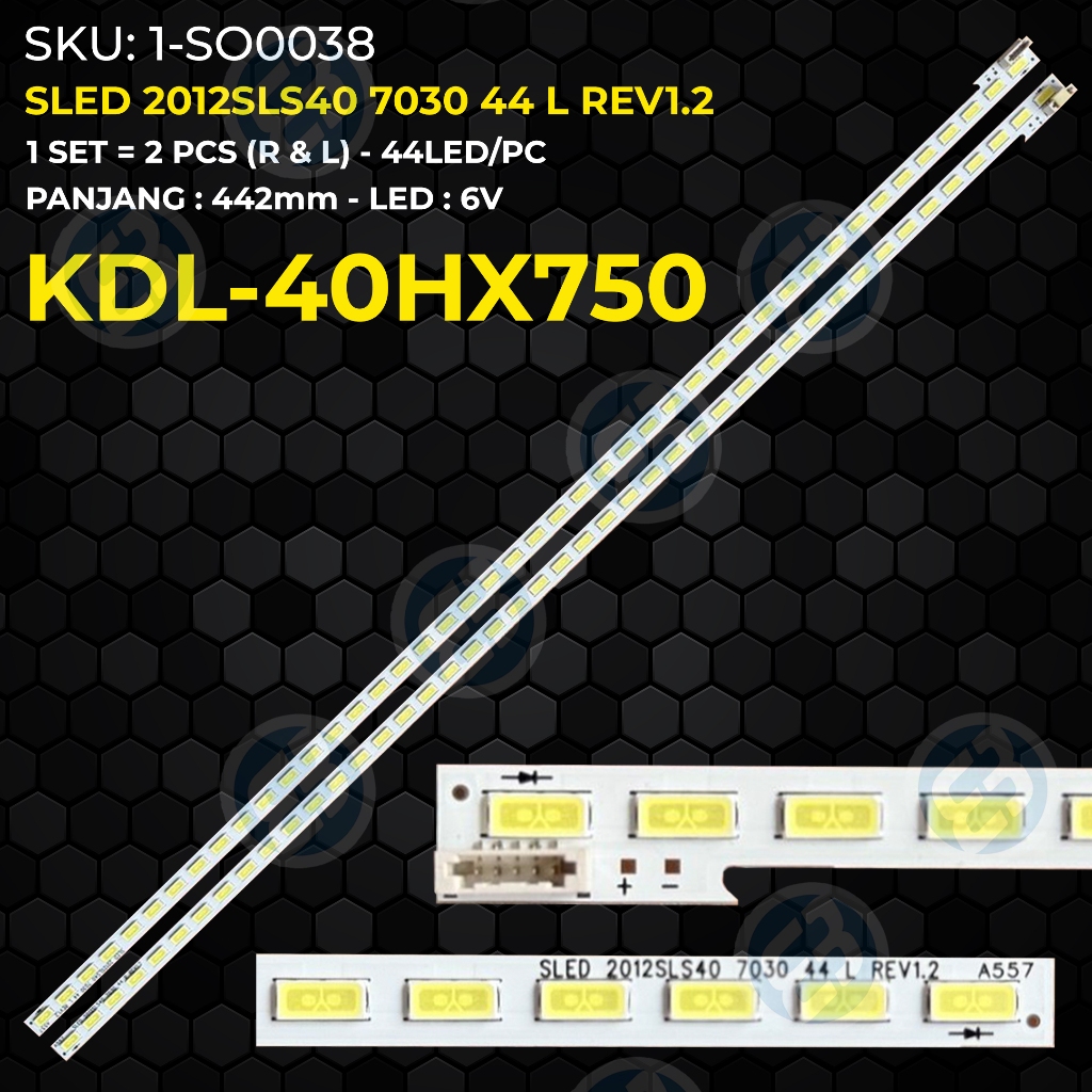 Backlight TV Sony 40 Inch KDL-40HX750 SLED 2012SLS40 7030 44 REV1.2
