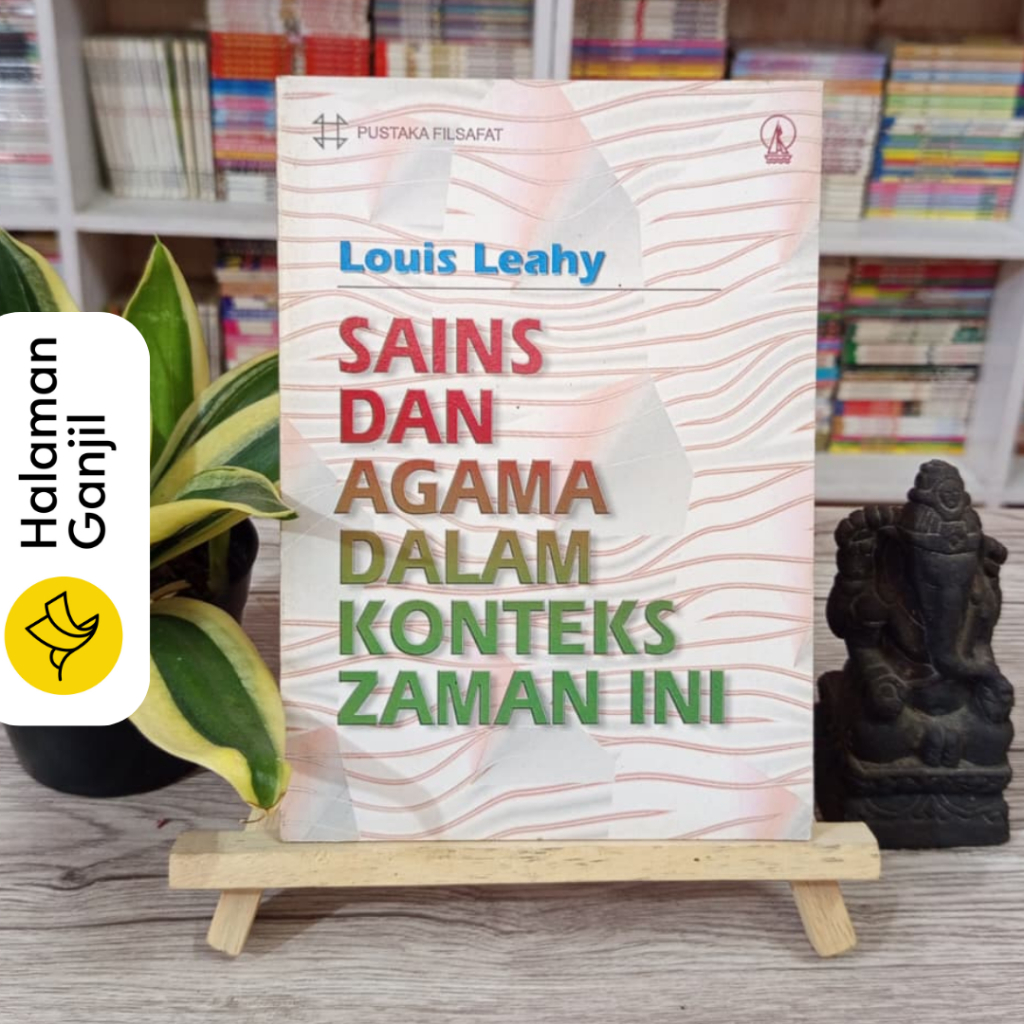 Sains Dan Agama Dalam Konteks Zaman Ini - Louis Leahy - Penerbit Kanisius