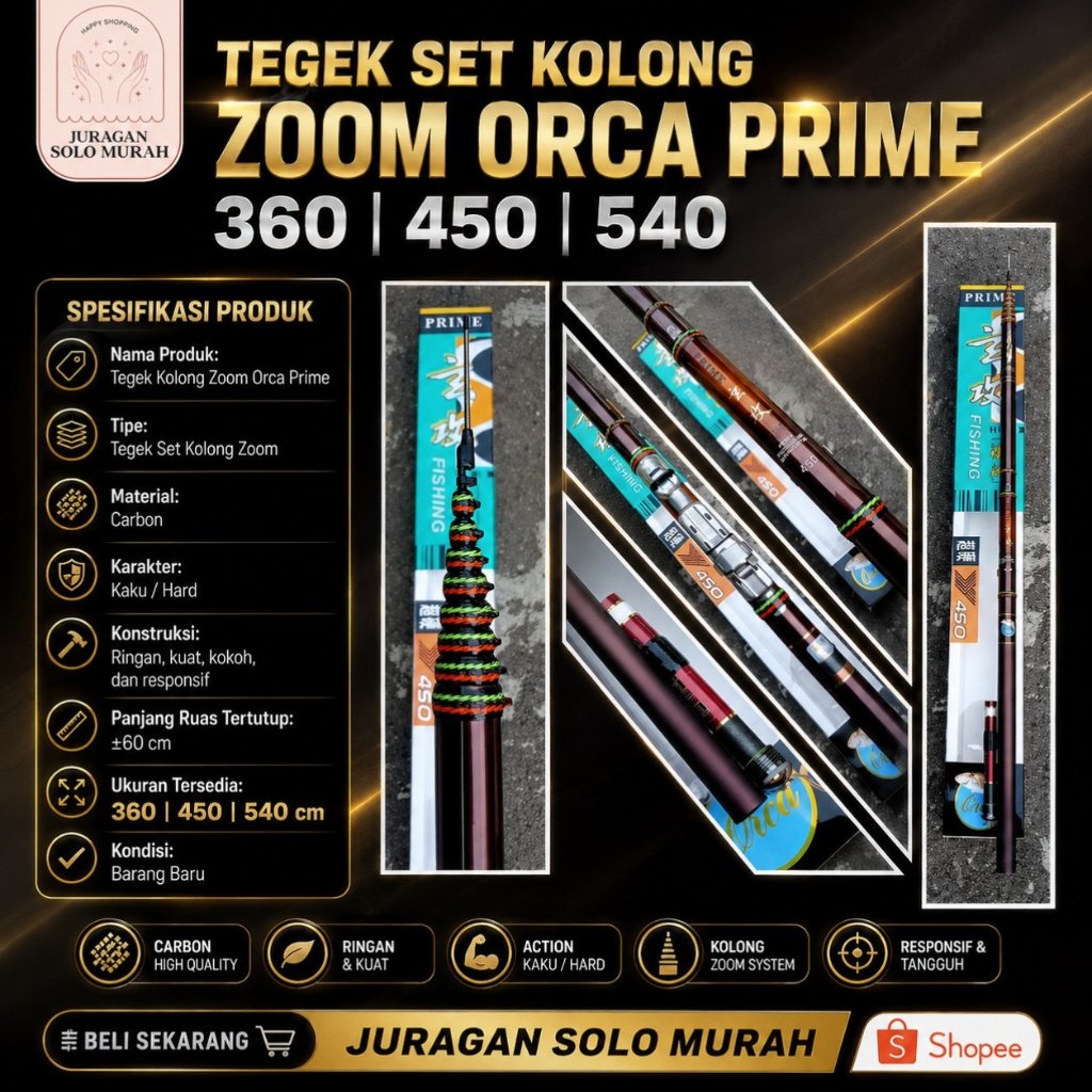 TEGEK KOLONG ZOOM ORCA PRIME 360 | 450 | 540 RUAS 60 CM