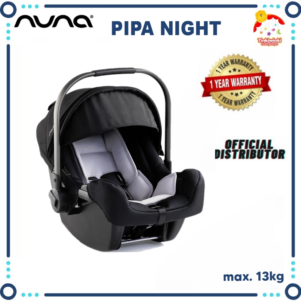 Nuna Pipa Night Infant Carseat - Carseat Newborn Anak Bayi Dudukan Kursi Travel Mobil Car Seat Carsi