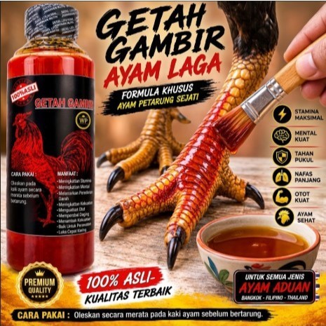 Getah Gambir kaki Ayam Aduan Asli – Kuatkan Paruh & Kaki Ayam Bangkok Super Keras 250ml