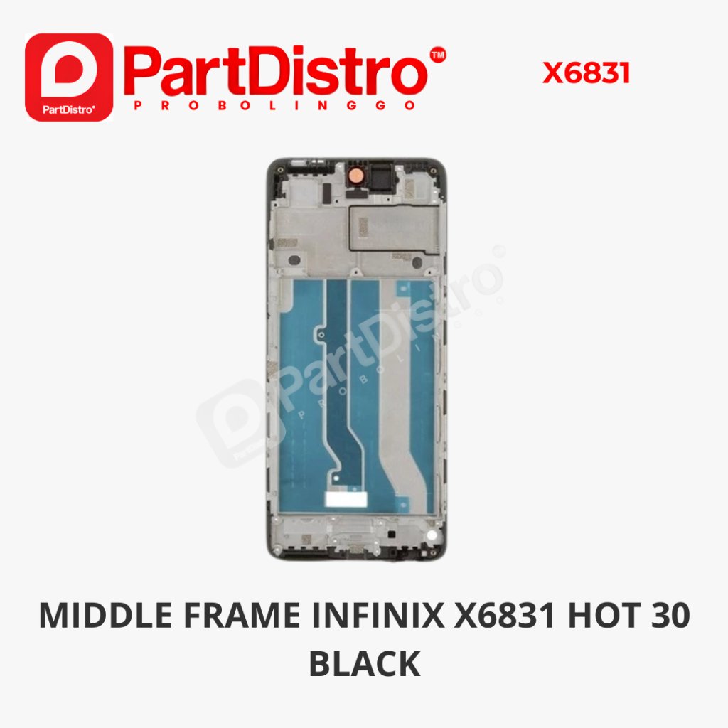TATAKAN MESIN MIDDLE FRAME INFINIX X6831 HOT 30 BLACK