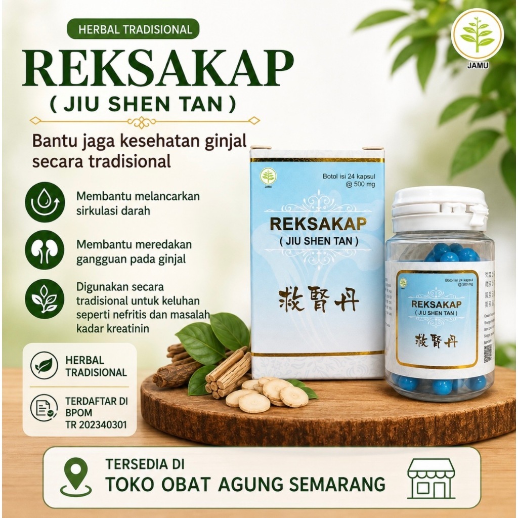 Reksakap Jiu Shen Tan. Herbal Penderita Sakit Ginjal, Kreatin Tinggi, Ginjal Lemah