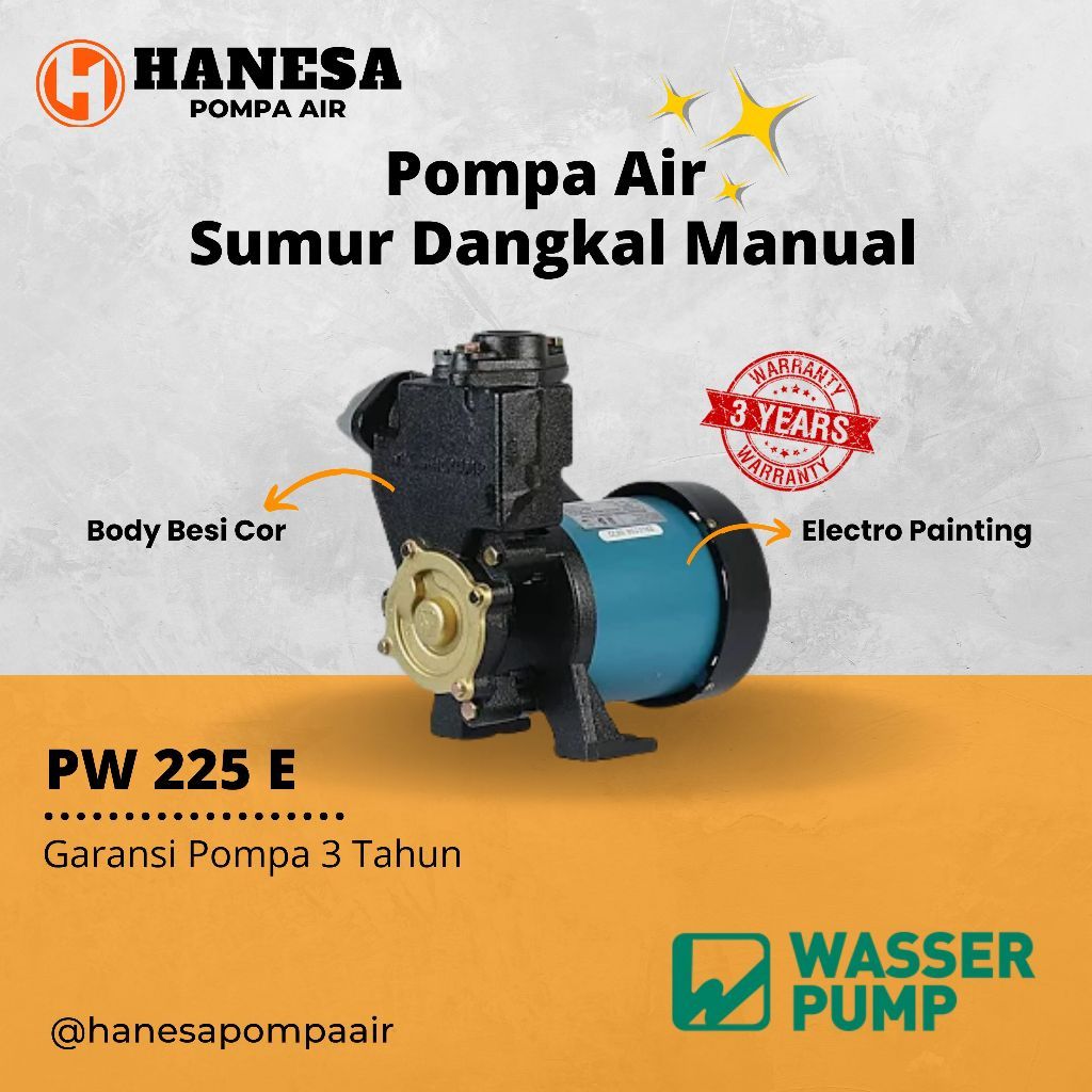 Pompa Air Wasser PW 225 E / PW225E / Pompa Sumur Dangkal Manual / Non Automatic Shallow Pump / Water