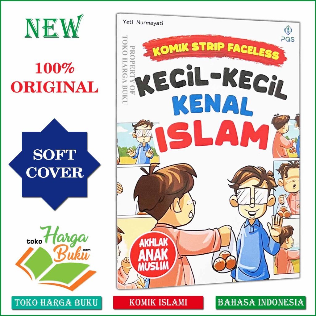 Komik Kecil-Kecil Kenal Islam FULL COLOR Strip Faceless Buku Akhlak Anak Muslim ORIGINAL - PQS