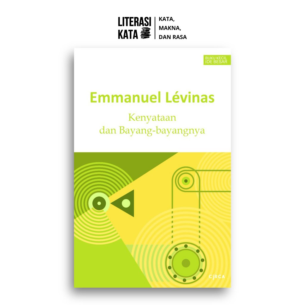 Buku Kenyataan dan Bayang bayangnya Emmanuel Levinas Penerbit Circa