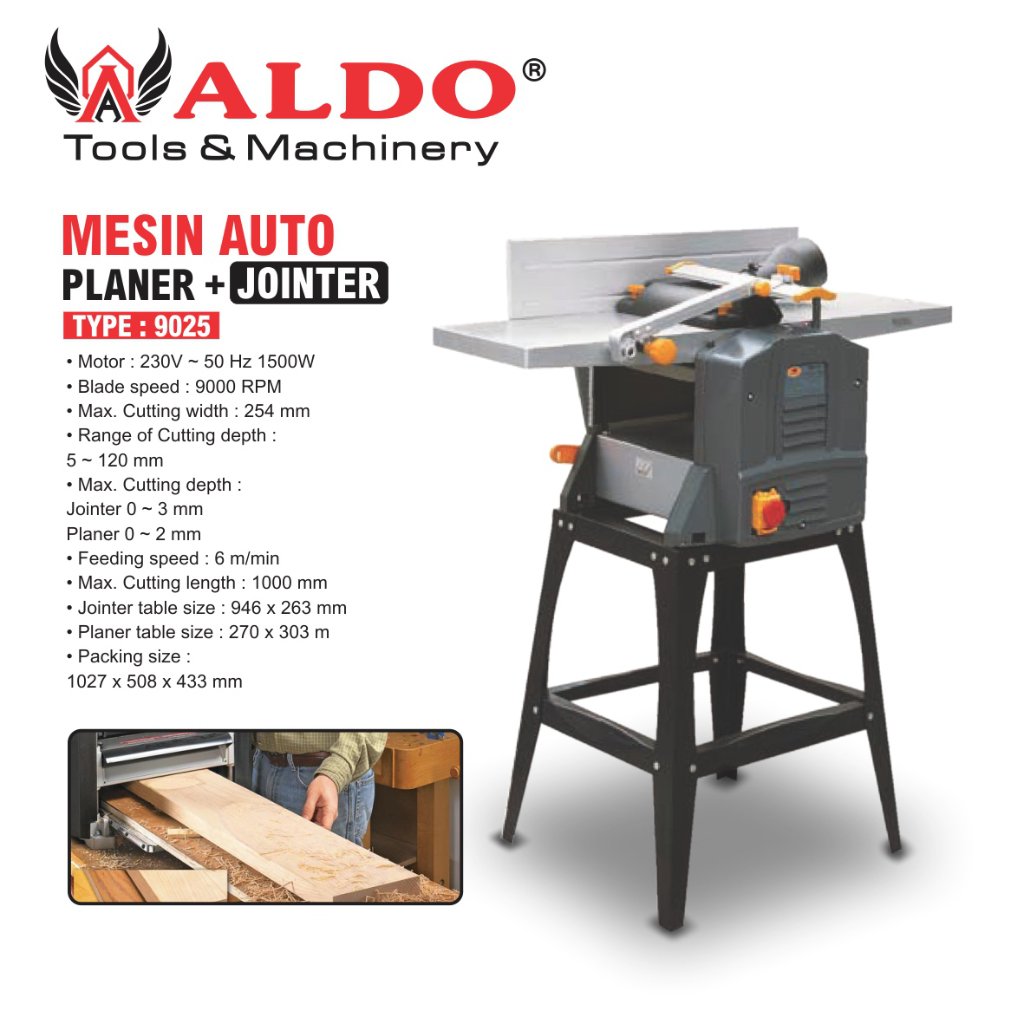 MESIN AUTO PLANER + JOINTER 9025 / MESIN SERUT PASAH KAYU MERK ALDO