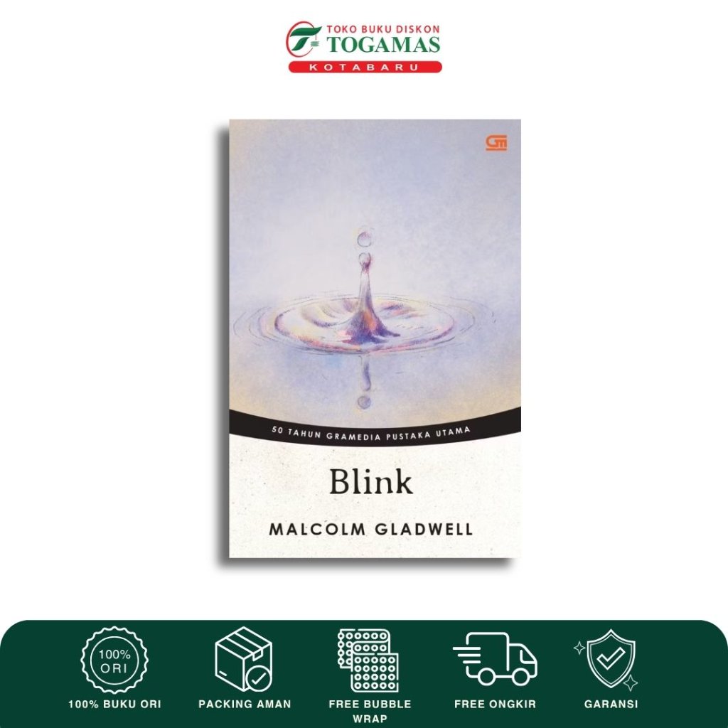 Buku Blink - Kemampuan Berpikir Tanpa Berpikir Ed. 50Th GPU - Malcom Gladwell