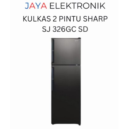 Kulkas 2 Pintu SHARP SJ 326GC SD/SR