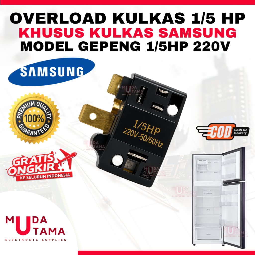 OVERLOAD KULKAS 1/5 HP KHUSUS SAMSUNG - OVERLOAD KULKAS GEPENG 1/5 HP SAMSUNG - OVERLOAD KULKAS 1/5 