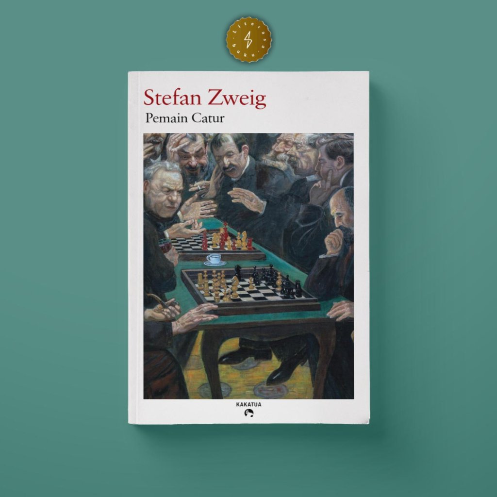 Stefan Zweig - Pemain Catur - Kakatua