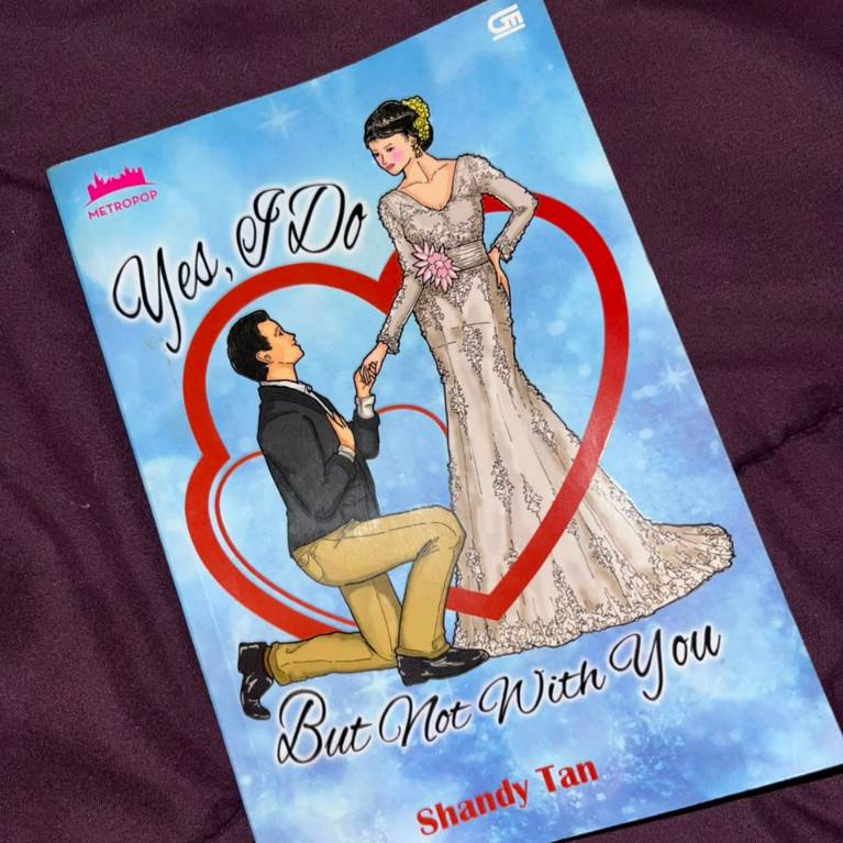 Yes, I Do (But Not With You) by Shandy Tan - Preloved Novel