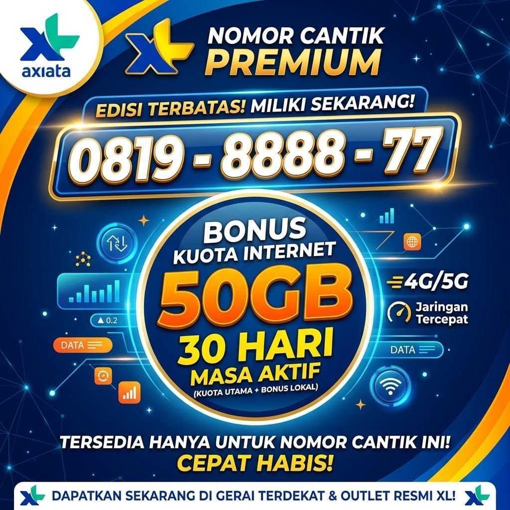 PROMO CANTIK Nomor XL Axiata 0819-8888-77 Bonus Kuota Internet 50GB 30 Hari 4G/5G