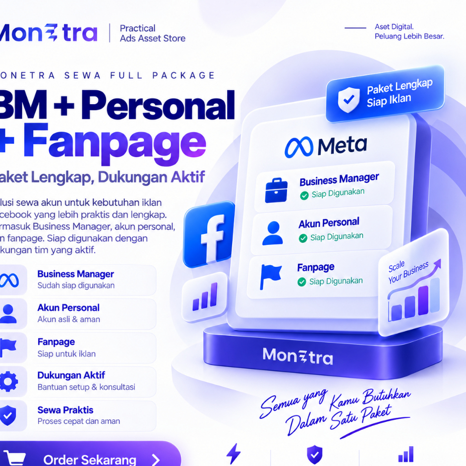 MONETRA Sewa Full Package Facebook Ads BM + Personal + Fanpage + Akun Iklan | Minim Drama Setup