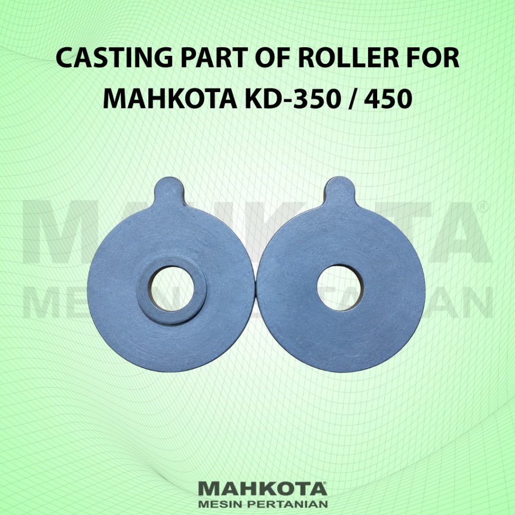 SPAREPART MAHKOTA CASTING PART OF ROLLER FOR KD-350 / KD-450 (ISI 1 SET)