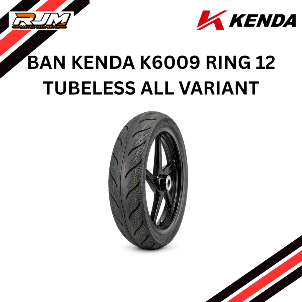 BAN KENDA K6009 RING 12 TUBELESS ALL VARIANT