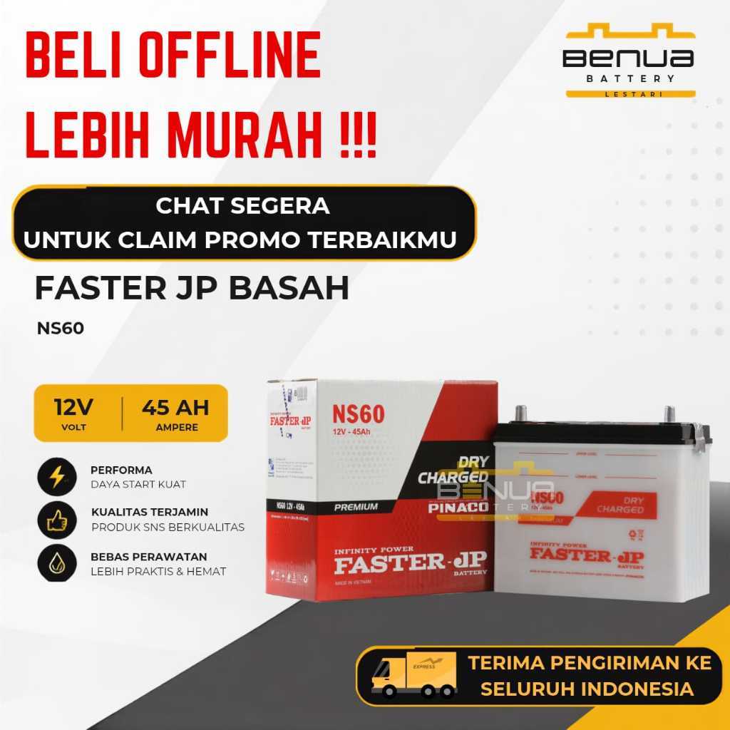 Aki Faster JP BASAH NS60 / Aki NS 60 / Aki Mobil 12V 45Ah Original Faster