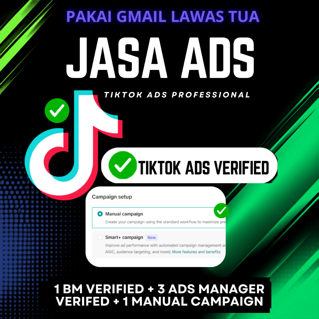 1 BM Verified + 3 Ads Manager Verified + 1 Kampanye Manual TikTok Profesional