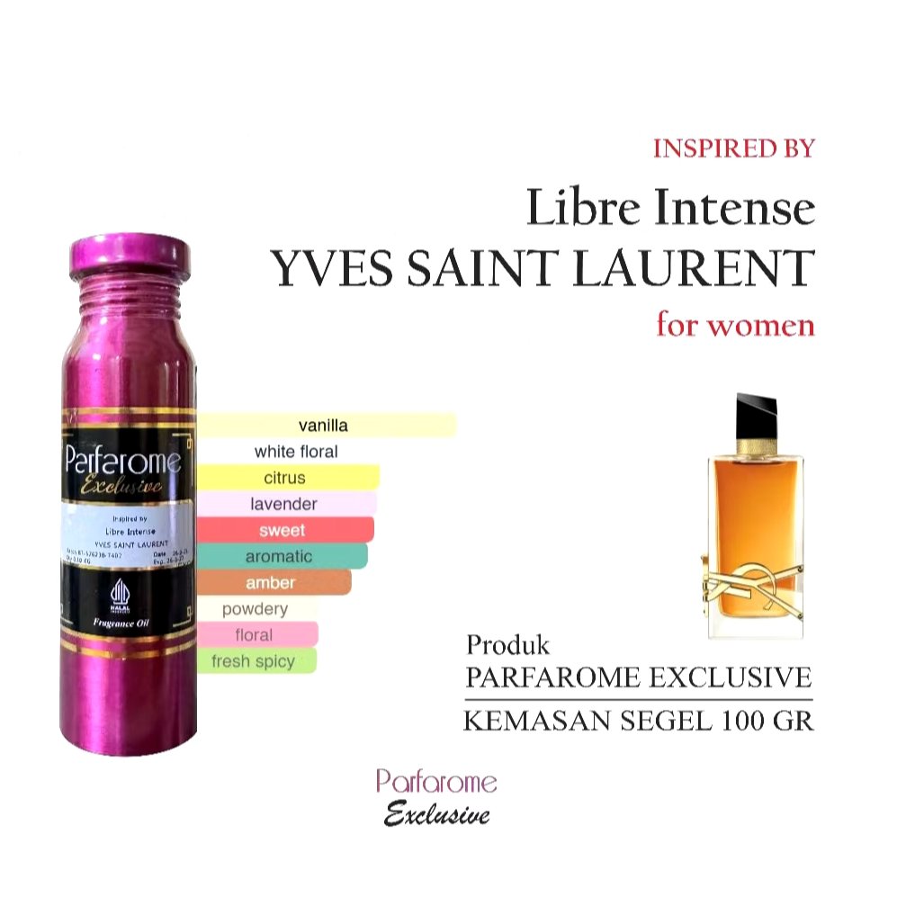 Bibit Parfum YSL Libre Intense produk by PARFAROME type Exclusive kemasan segel 100gr