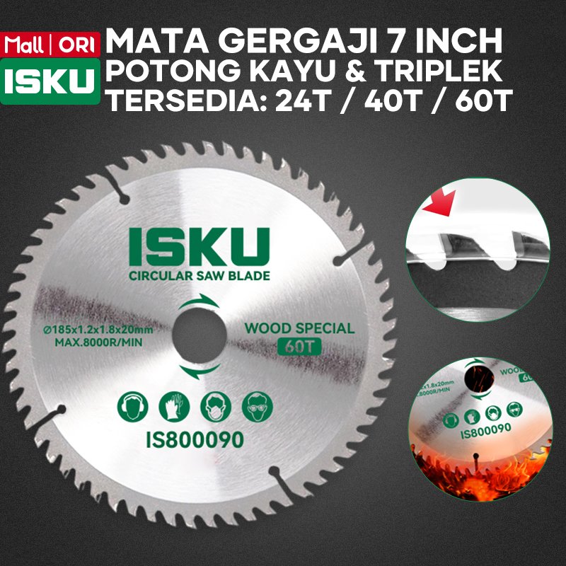 ISKU Mata Gergaji Kayu Circular Saw Blade 7 Inch 185mm TCT Carbide 24T 40T 60T Mesin Potong Triplek 