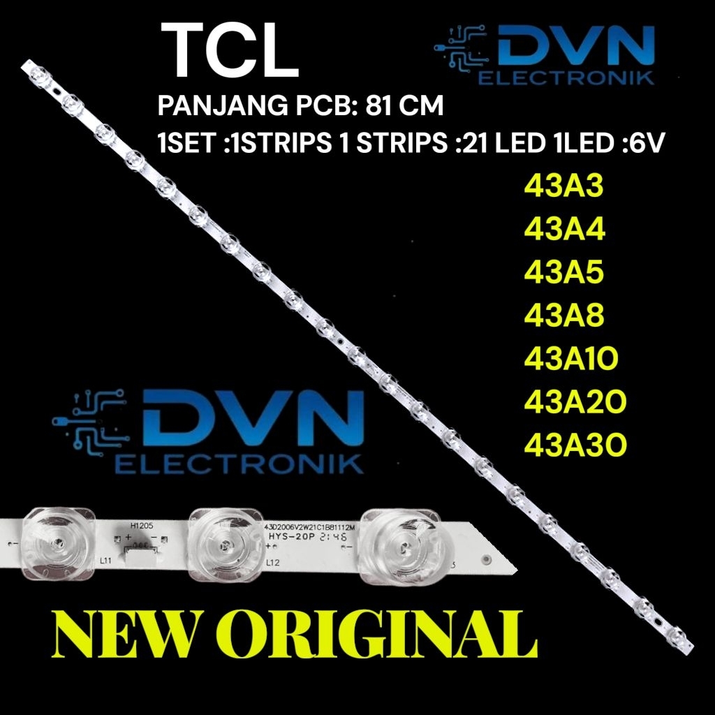 BACKLIGHT TV TCL 43 INC 43A3 43A4 43A5 43A8 43A10 43A20 43A30 LAMPU LED TV TCL 21K