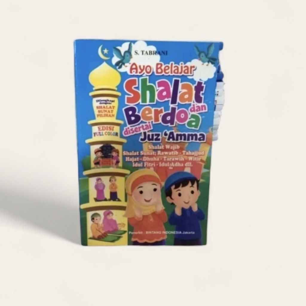 Buku Anak Islam Ayo Belajar Sholat & Berdoa Dilengkapi Juz Amma