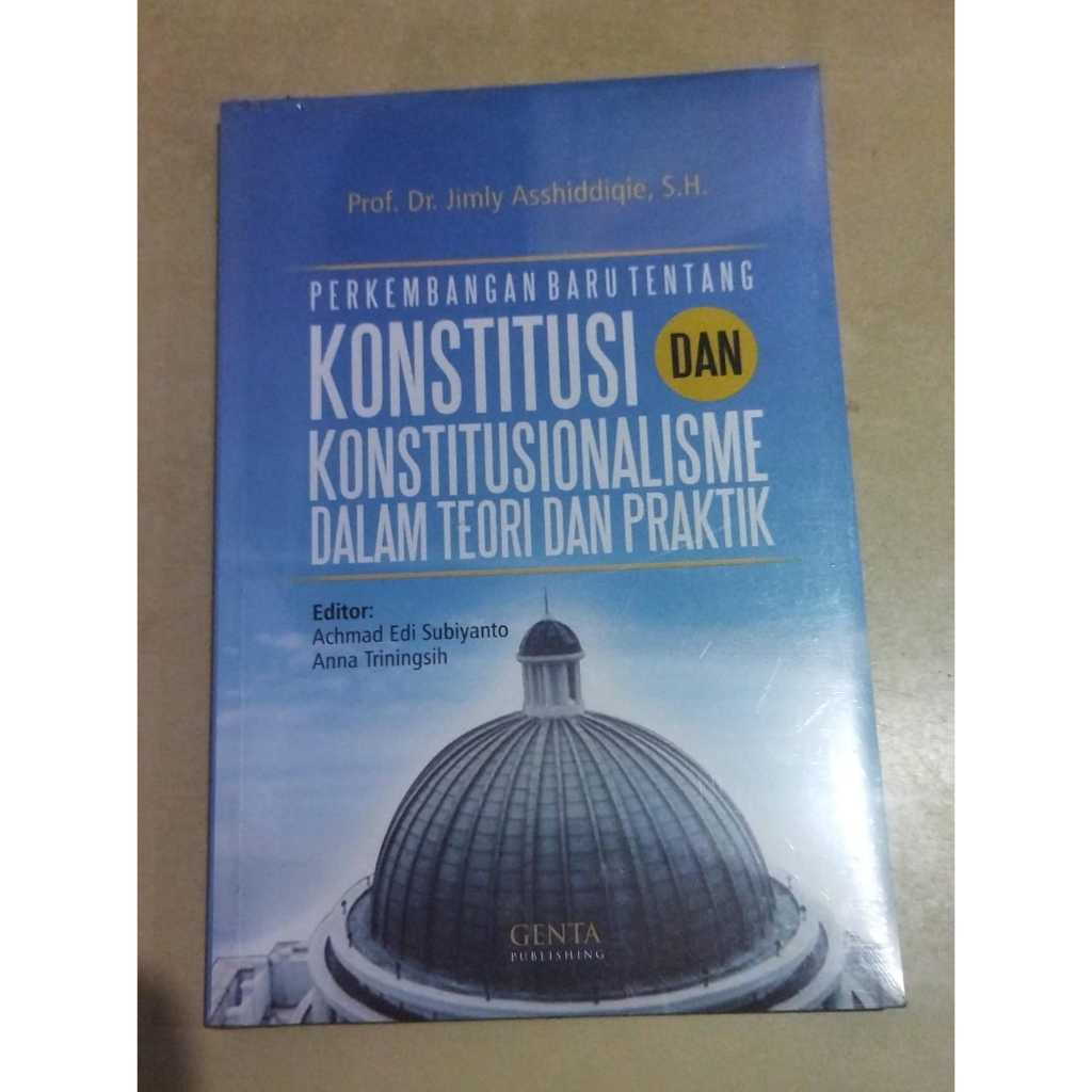 BUKU ORIGINAL PERKEMBANGAN BARU TENTANG KONSTITUSI DAN KONSTITUSIONALISME / GENTA
