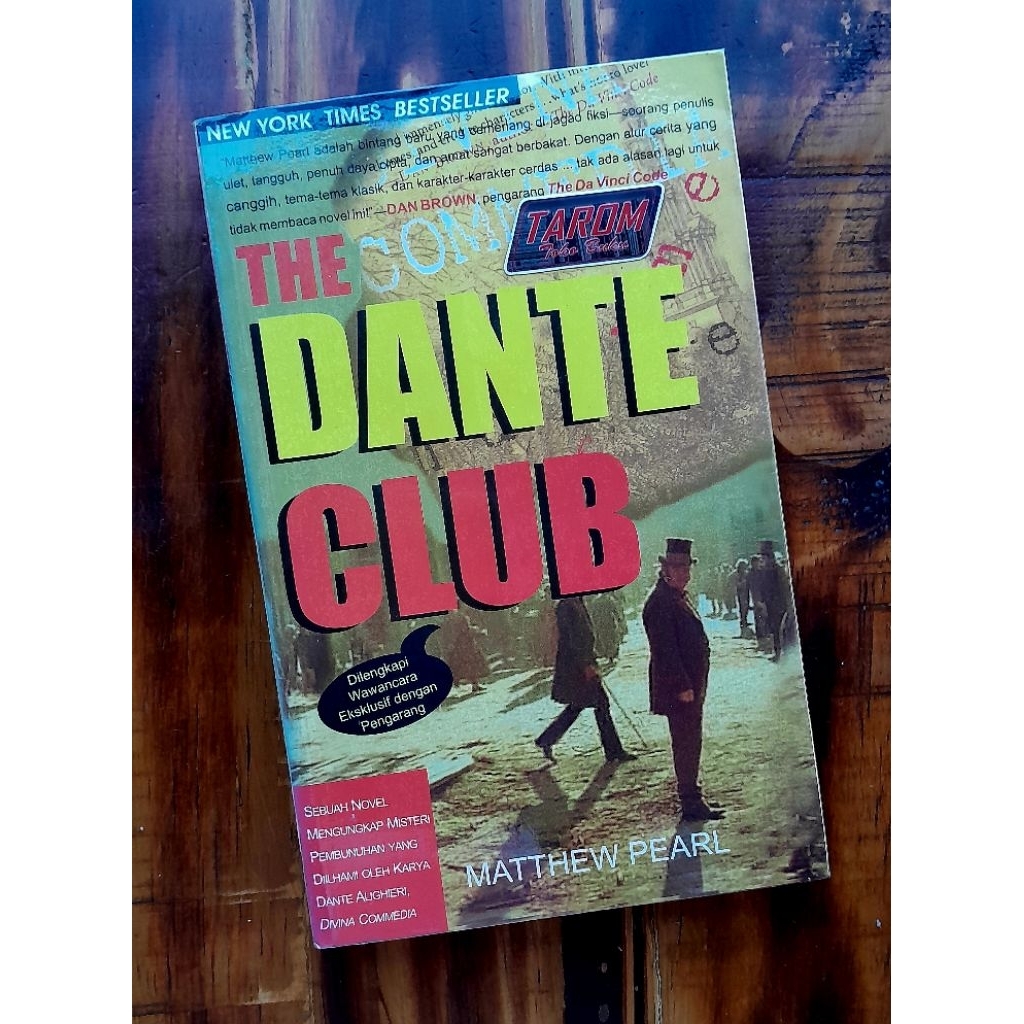 THE DANTE CLUB (Sebuah Novel Mengungkap Misteri Pembunuhan yang Diilhami oleh Karya Dante Alighieri,