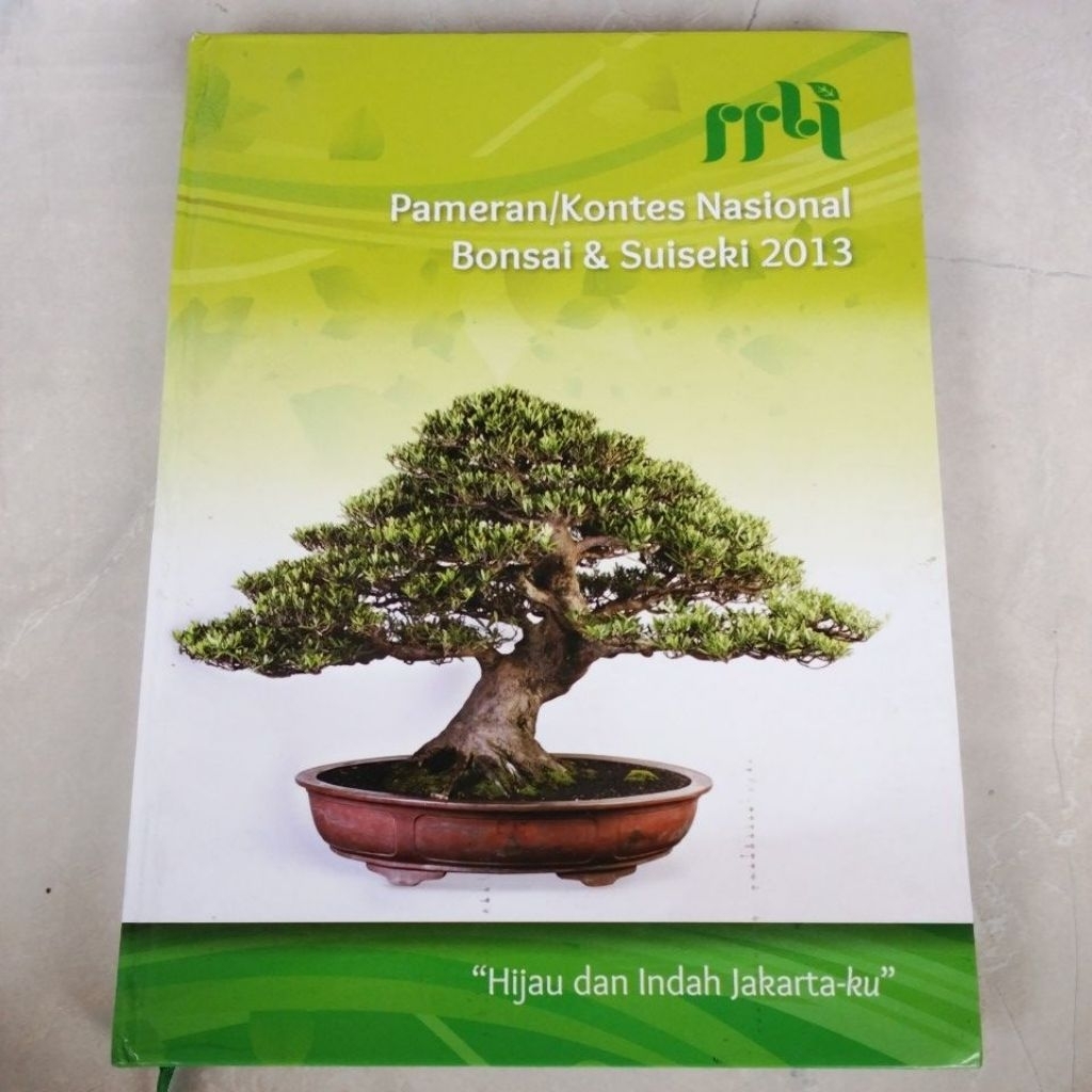 Buku Pameran/Kontes Nasional Bonsai & Suiseki 2013 ( ORI ) HC