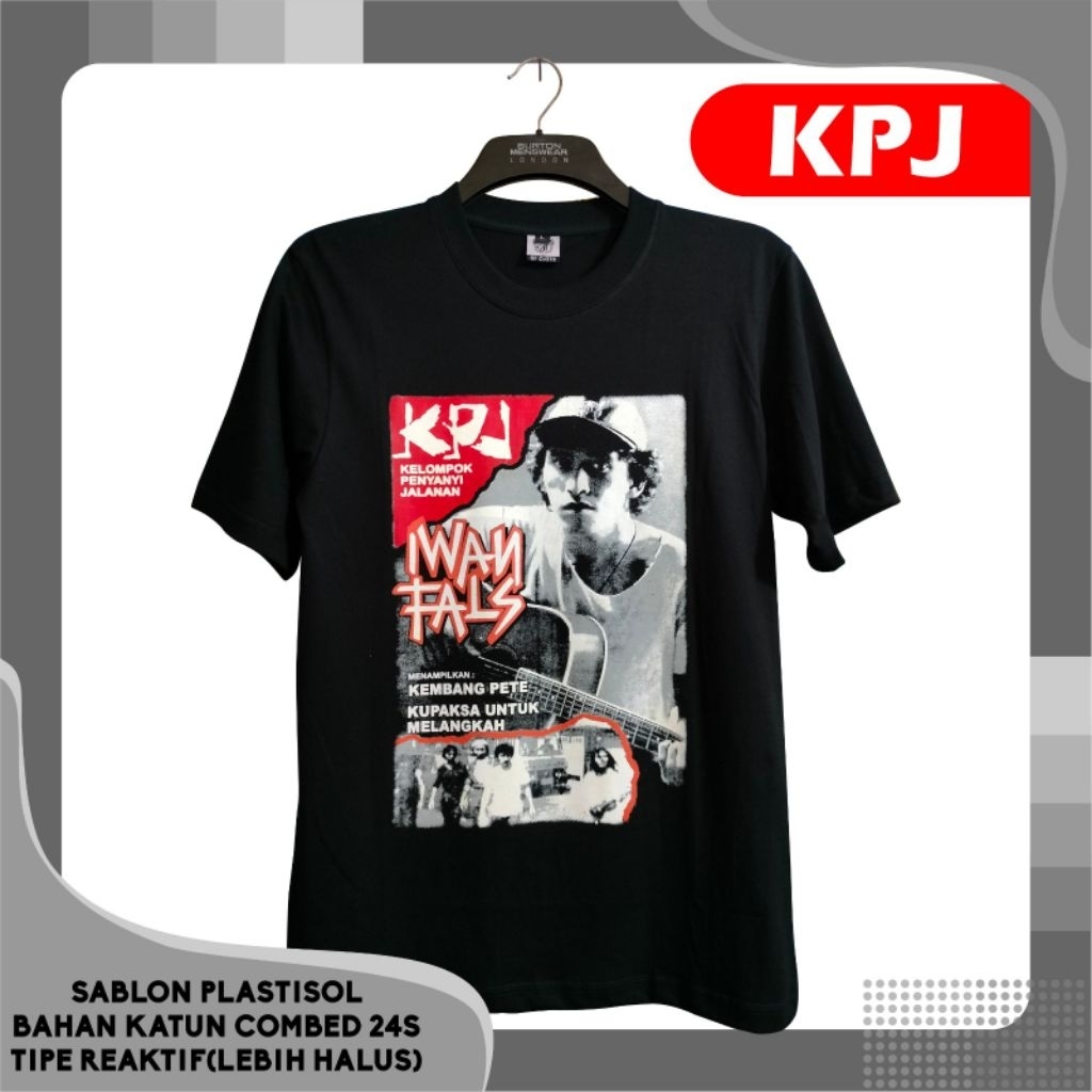 KAOS IWAN FALS OI KPJ ORIGINAL KUWALITAS PREMIUM GF CLOTH GUBUG FALS