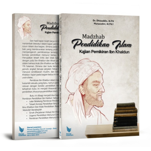 Madzhab Pendidikan Islam Kajian Pemikiran Ibnu Khaldun - Dhiauddin - LN