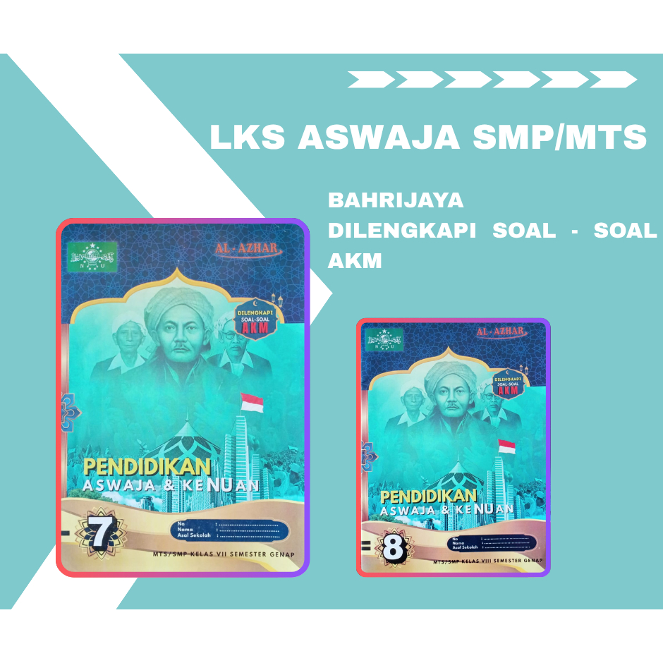 Buku LKS Aswaja AL AZHAR SMP/MTS Kelas 7 8 9 GENAP 2024 2025