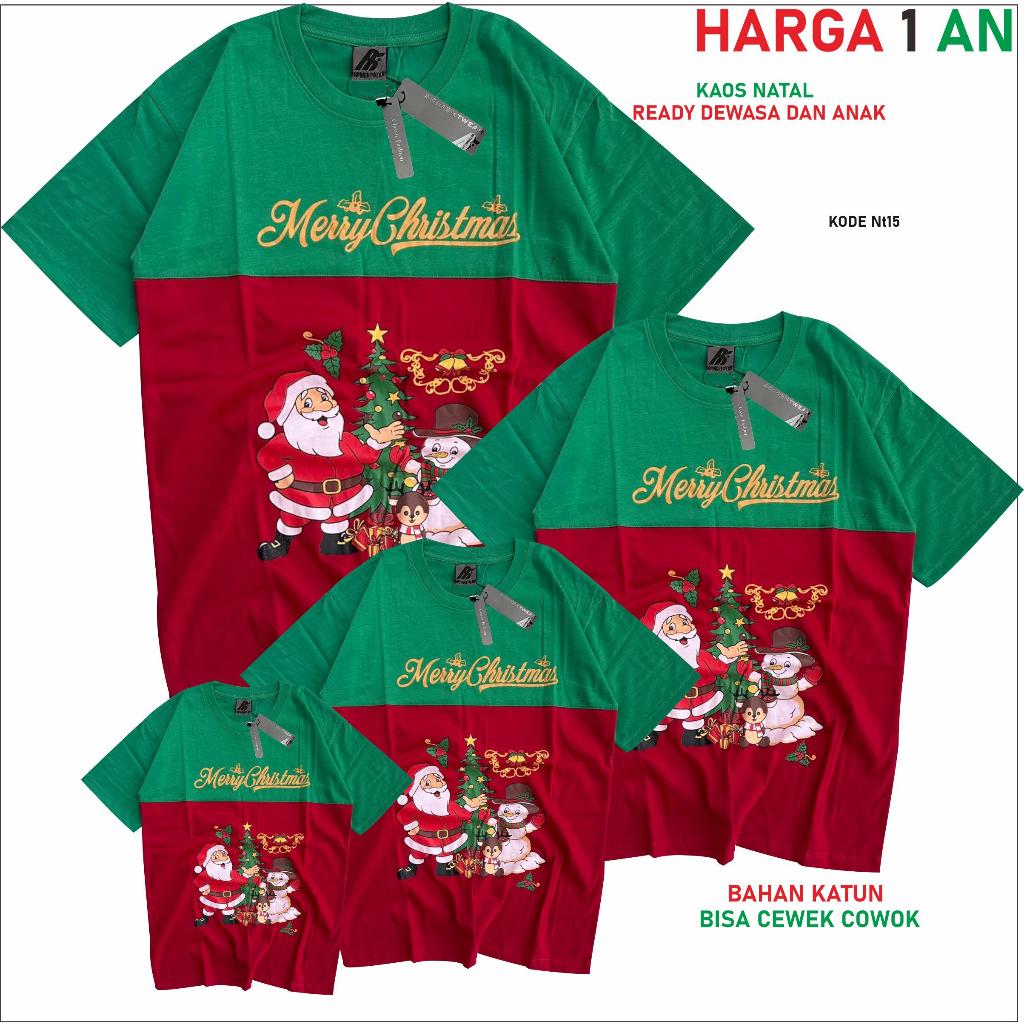 KAOS NATAL READY ANAK DAN DEWASA BISA COUPLE UNISEX BAHAN KATUN 24S READY SIZE M L XL XXL XXXL