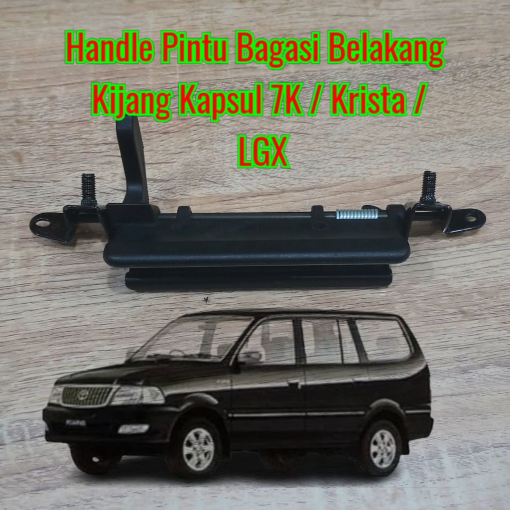 HANDLE PINTU BAGASI BELAKANG TOYOTA KIJANG KAPSUL 7K / KRISTA / LGX