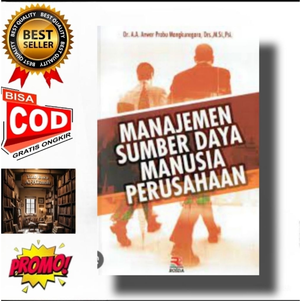 buku MANAJEMEN SUMBER DAYA MANUSIA PERUSAHAAN - Dr. A.A. Anwar Prabu Mangkunegara, Drs., M.Si., Psi.