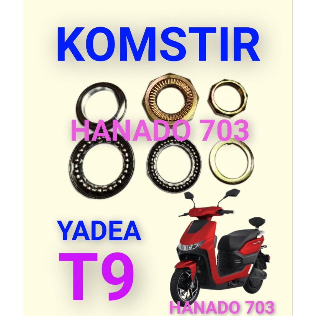komstir yadea T9 kones headset komfork motor listrik yadea t9