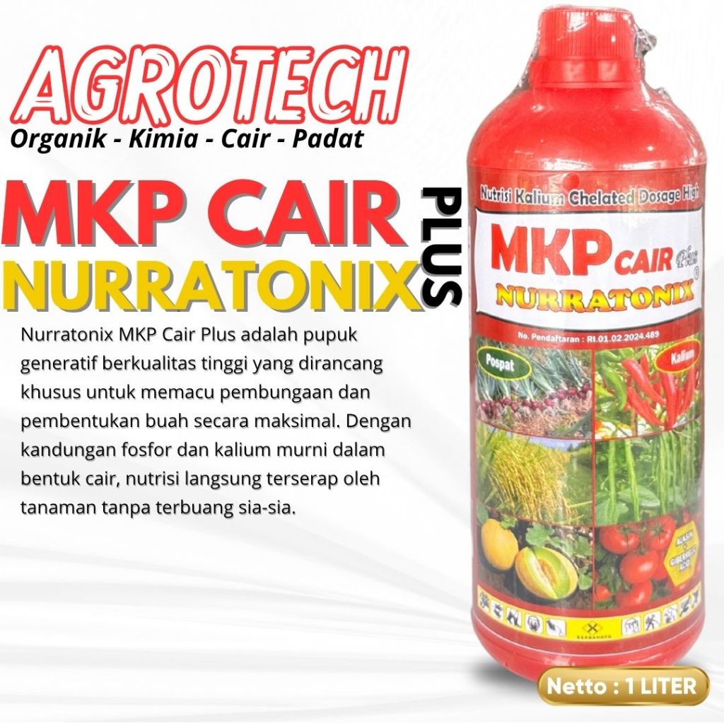 NURRATONIX MKP Plus Silika Amino ZPT Pupuk Cair 1L Pembesar Buah & Umbi