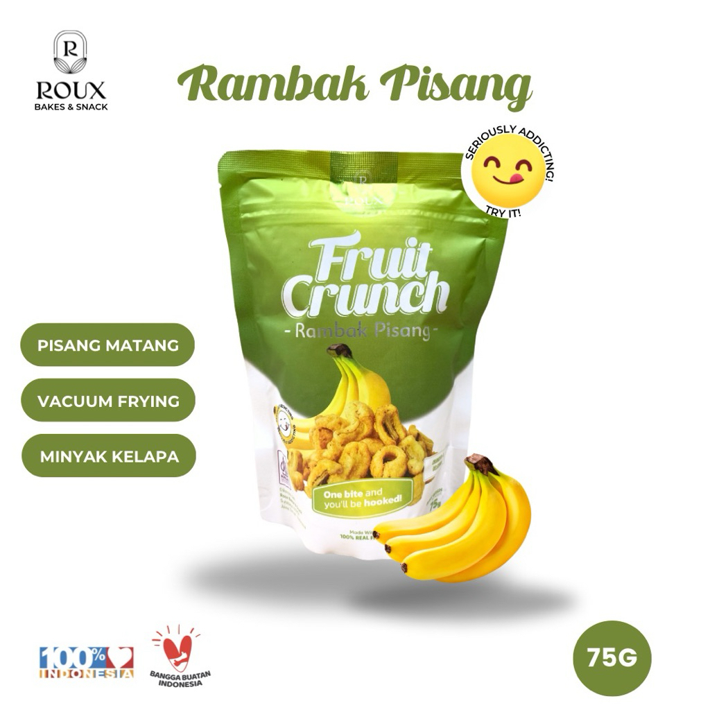 ROUX FRUIT CRUNCH RAMBAK BUAH PISANG 75g PREMIUM ENAK SEHAT HEALTHY SNACK TANPA GULA TAMBAHAN